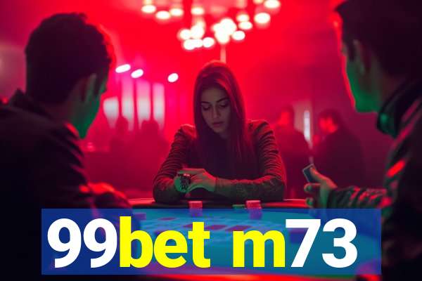 99bet m73